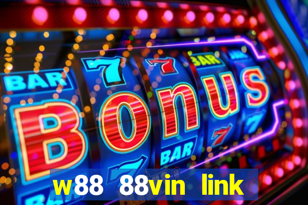 w88 88vin link tải game mới