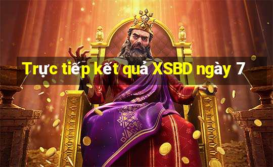 Trực tiếp kết quả XSBD ngày 7