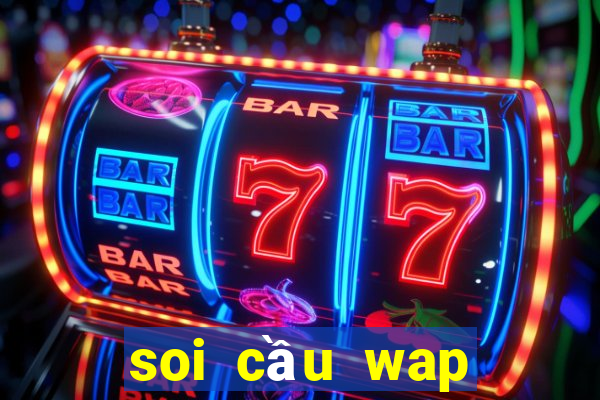 soi cầu wap đắk lắk