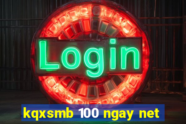 kqxsmb 100 ngay net