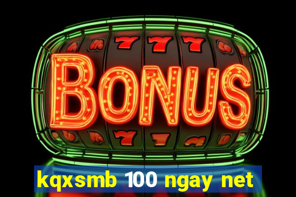 kqxsmb 100 ngay net