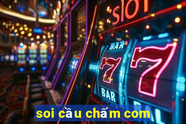 soi cầu chấm com