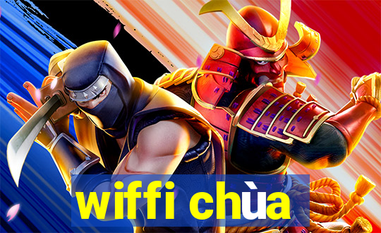 wiffi chùa