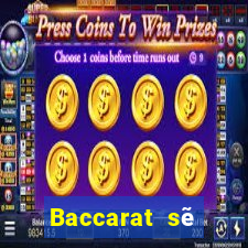 Baccarat sẽ không dám đánh nhau