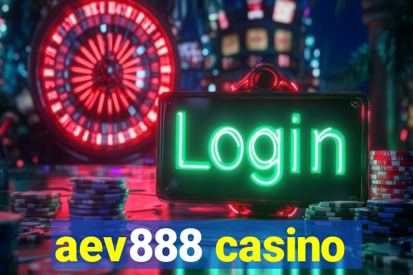 aev888 casino