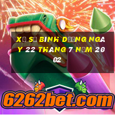 xổ số bình dương ngày 22 tháng 7 năm 2002