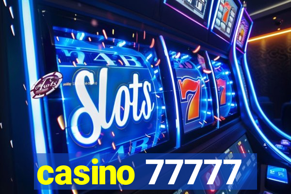 casino 77777