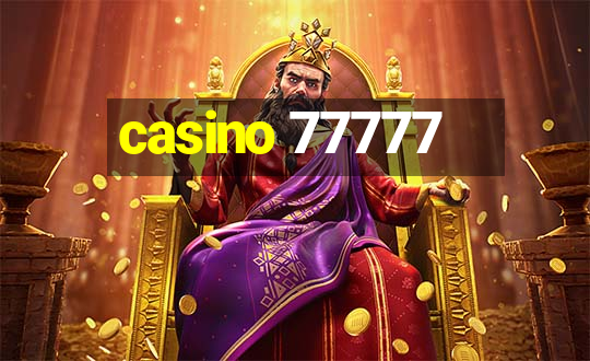 casino 77777