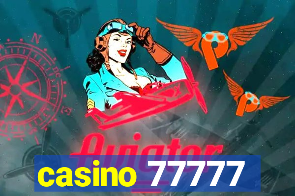 casino 77777