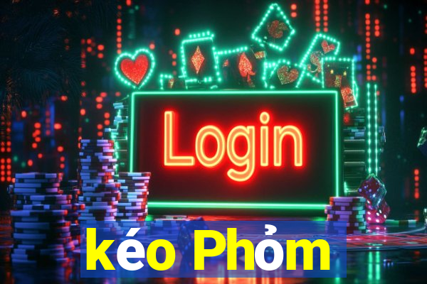 kéo Phỏm