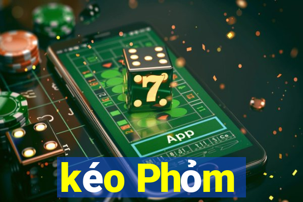 kéo Phỏm