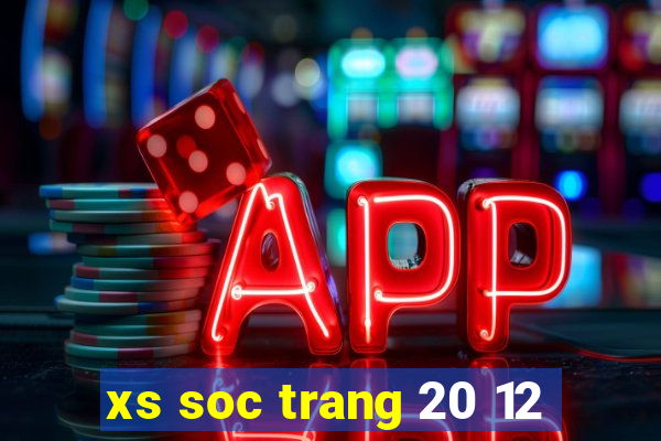 xs soc trang 20 12