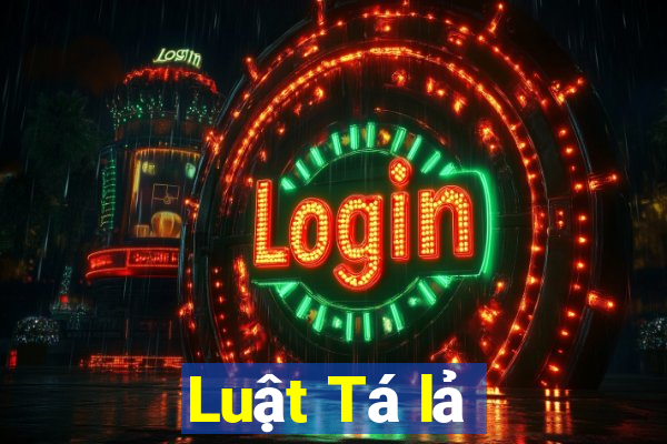 Luật Tá lả