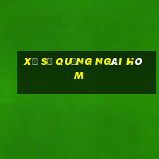 xổ số quảng ngãi hôm