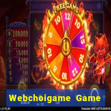 Webchoigame Game Bài Nhất Vip