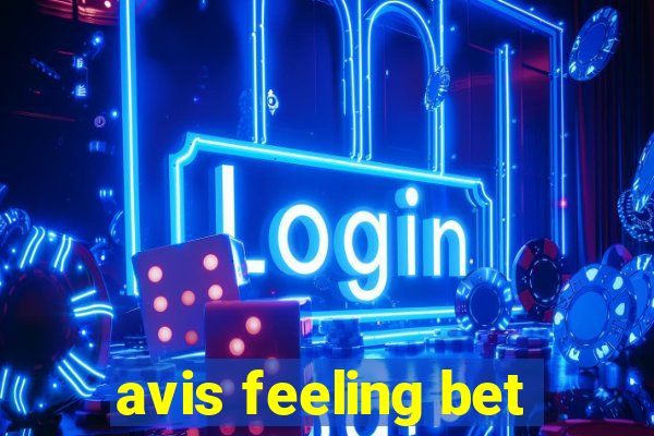 avis feeling bet