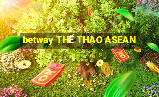 betway THỂ THAO ASEAN