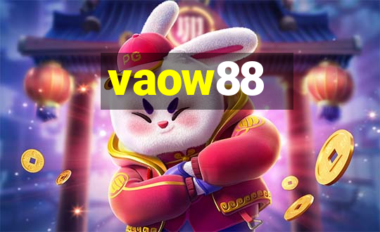 vaow88