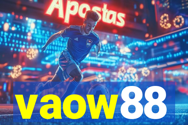 vaow88