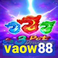 vaow88