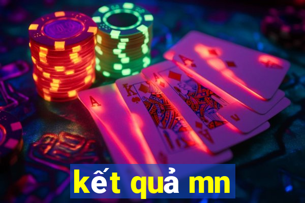 kết quả mn