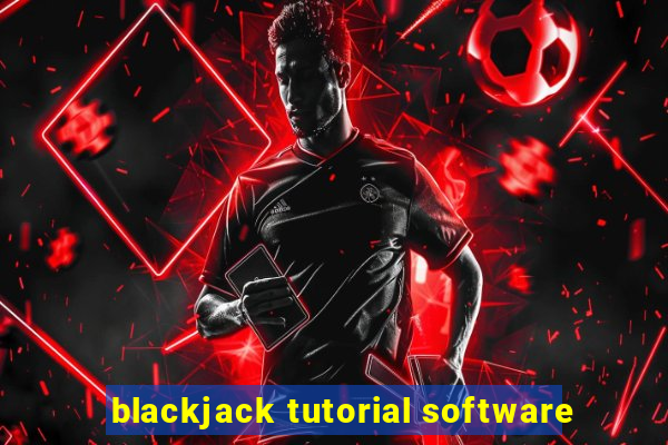 blackjack tutorial software