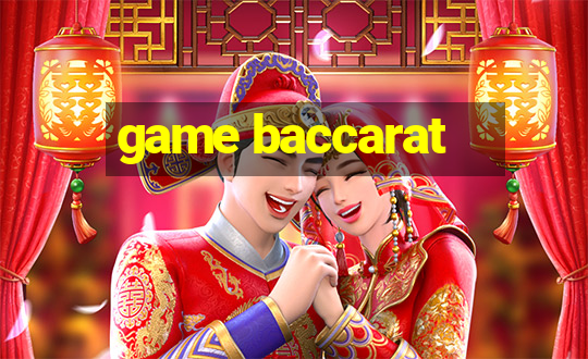 game baccarat