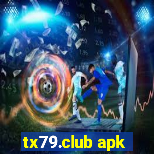 tx79.club apk