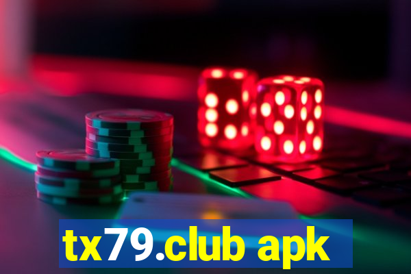 tx79.club apk