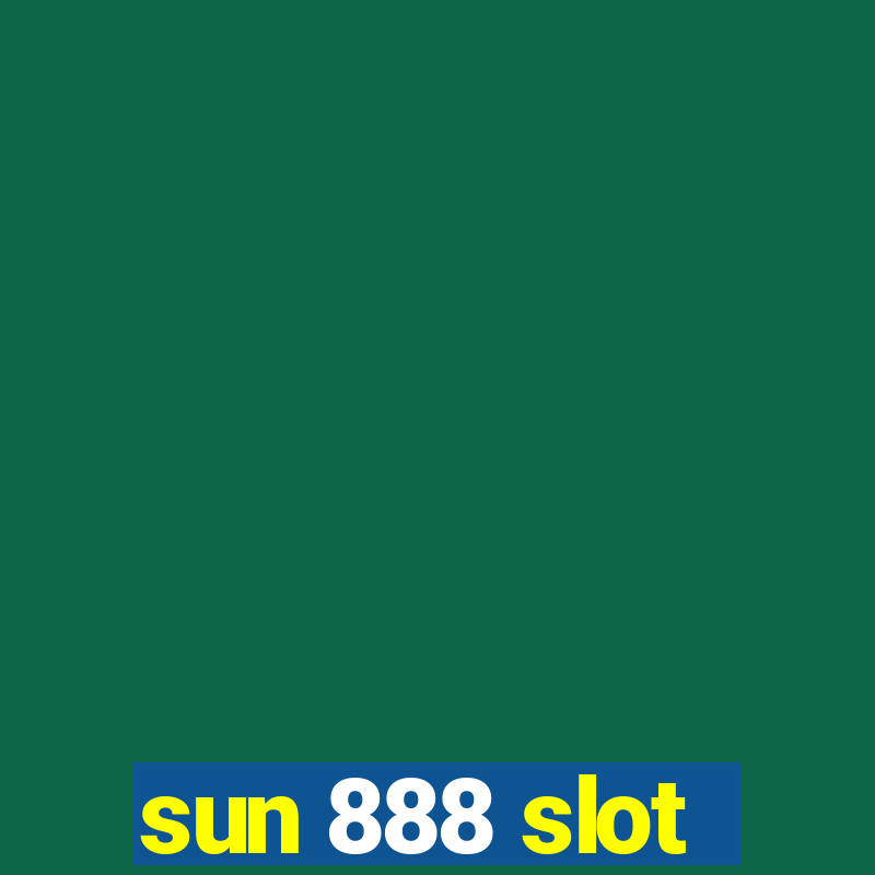 sun 888 slot