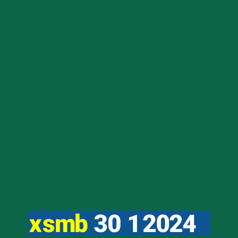 xsmb 30 1 2024