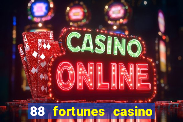 88 fortunes casino slots game