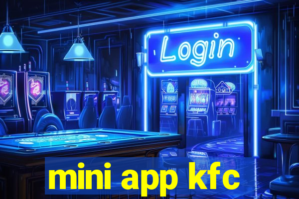 mini app kfc