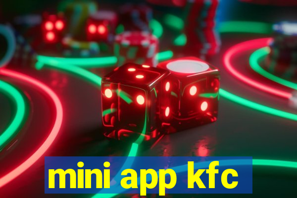 mini app kfc