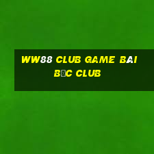 Ww88 Club Game Bài Bốc Club