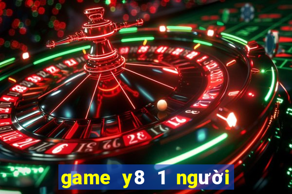 game y8 1 người chơi người que