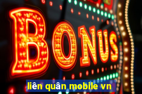 liên quân mobile vn