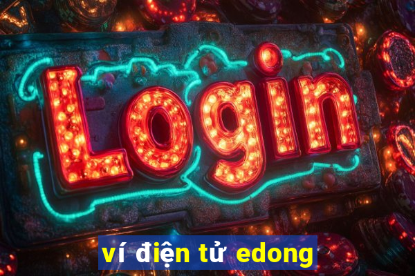 ví điện tử edong