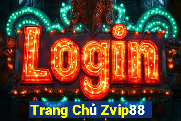 Trang Chủ Zvip88