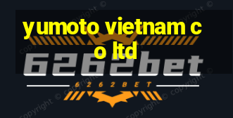 yumoto vietnam co ltd