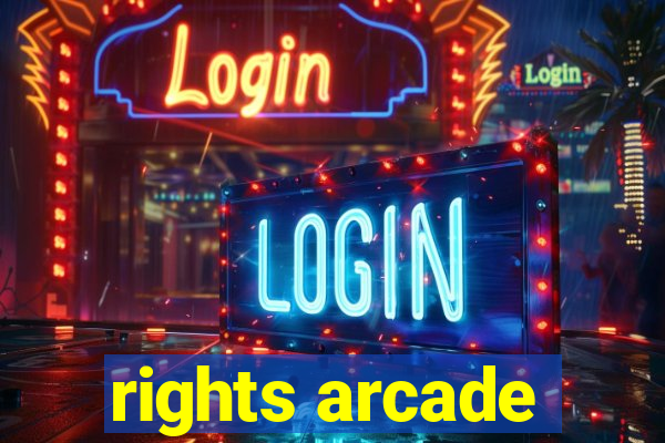 rights arcade