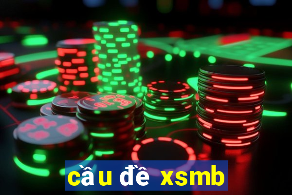 cầu đề xsmb