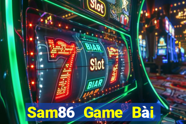 Sam86 Game Bài Mậu Binh