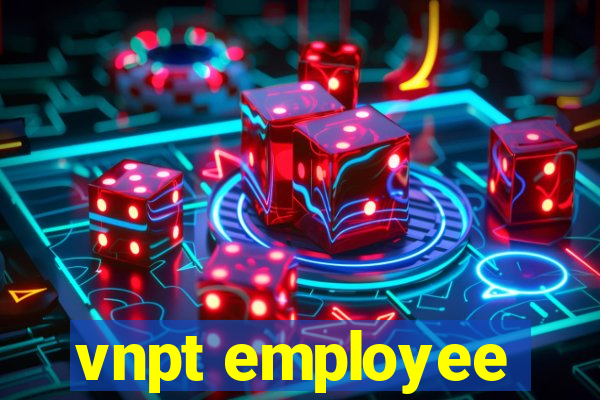 vnpt employee