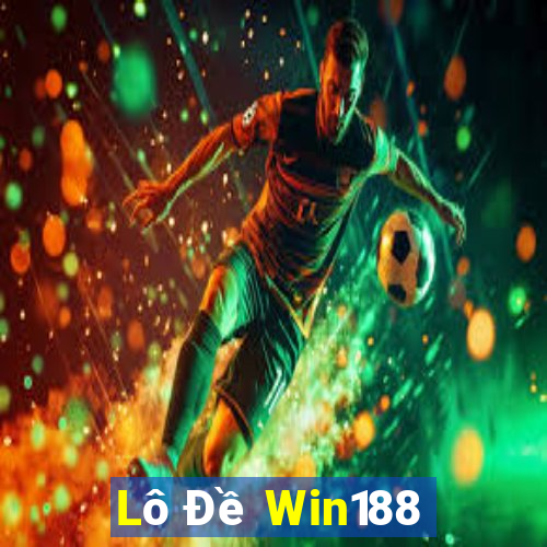 Lô Đề Win188