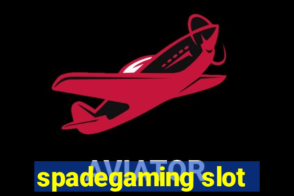 spadegaming slot