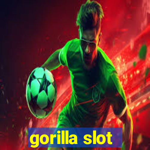 gorilla slot