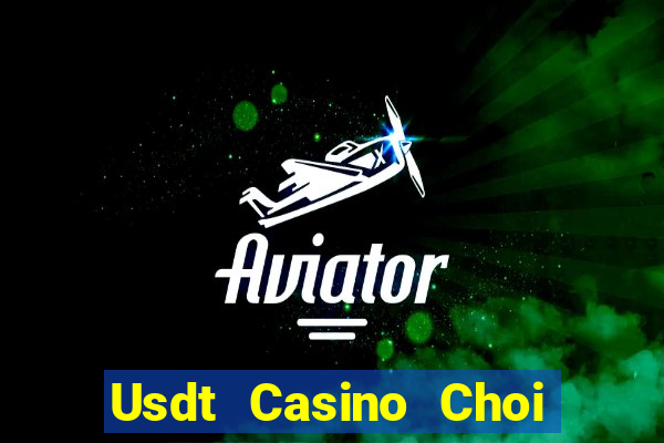 Usdt Casino Choi Game Bài