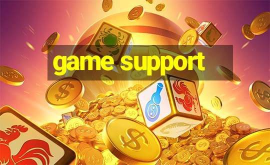 game support