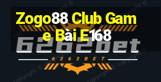 Zogo88 Club Game Bài E168